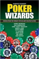 Poker Wizards: Poker strategy from the World's Top No-Limit Hold'em Players