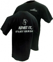 Admit It It's Not Your Day T-Shirt