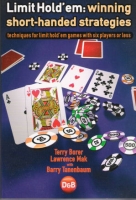 Limit Hold'em: Winning Short-Handed Strategies